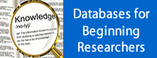 Magnifying glass with the word knowledge in side the glass. Includes the words Database for beginning researchers. Background is orange