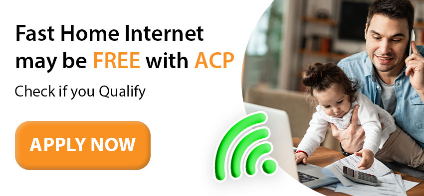 Fast home internet may be free with ACP: Apply Now